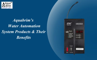 Aquabrim Water Automation Products & their Benefits